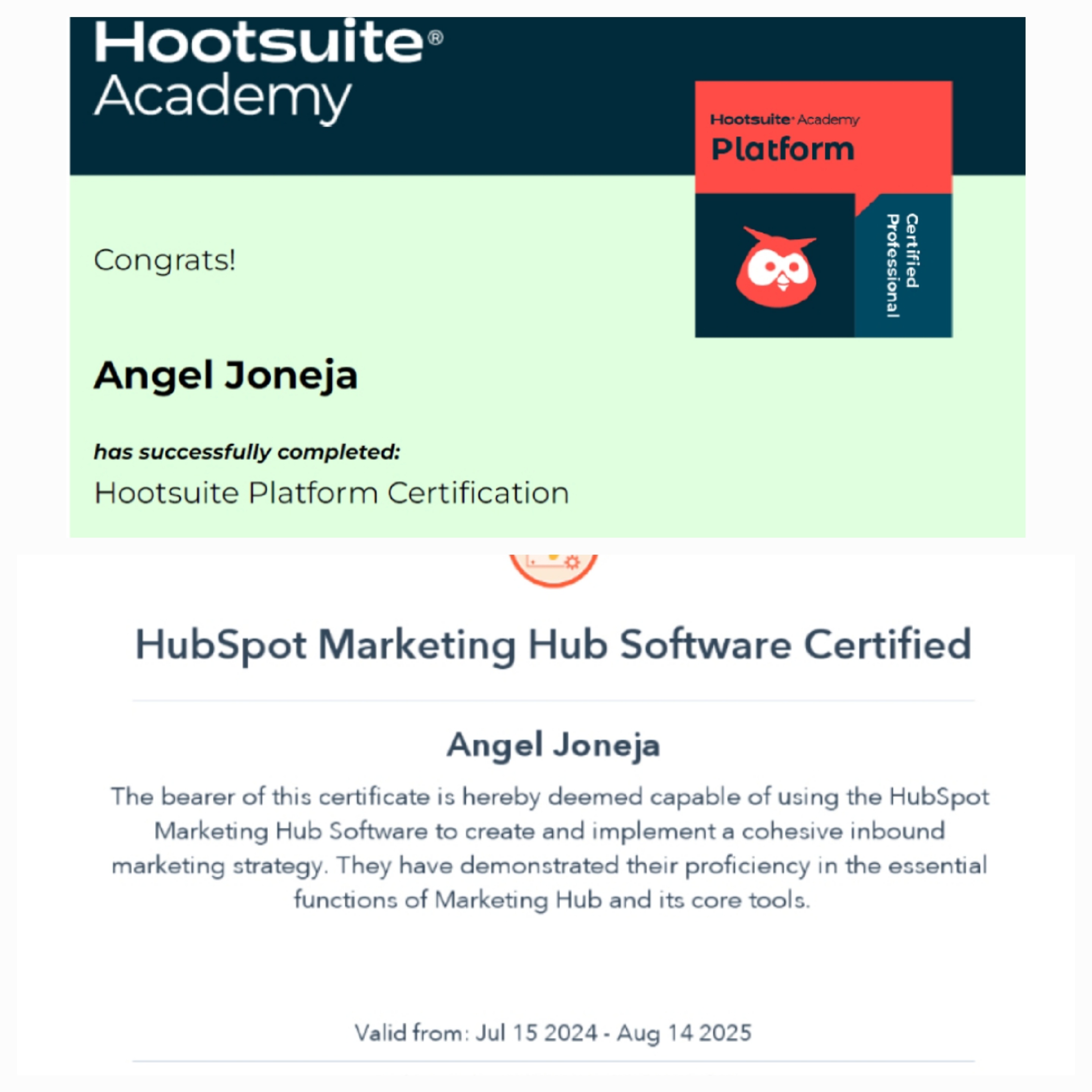 Two certificates for Angel Joneja: one for Hootsuite and one for HubSpot, showcasing professional achievements.